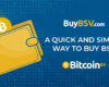 A poster with the headline "A quick and simple way to buy BSV"